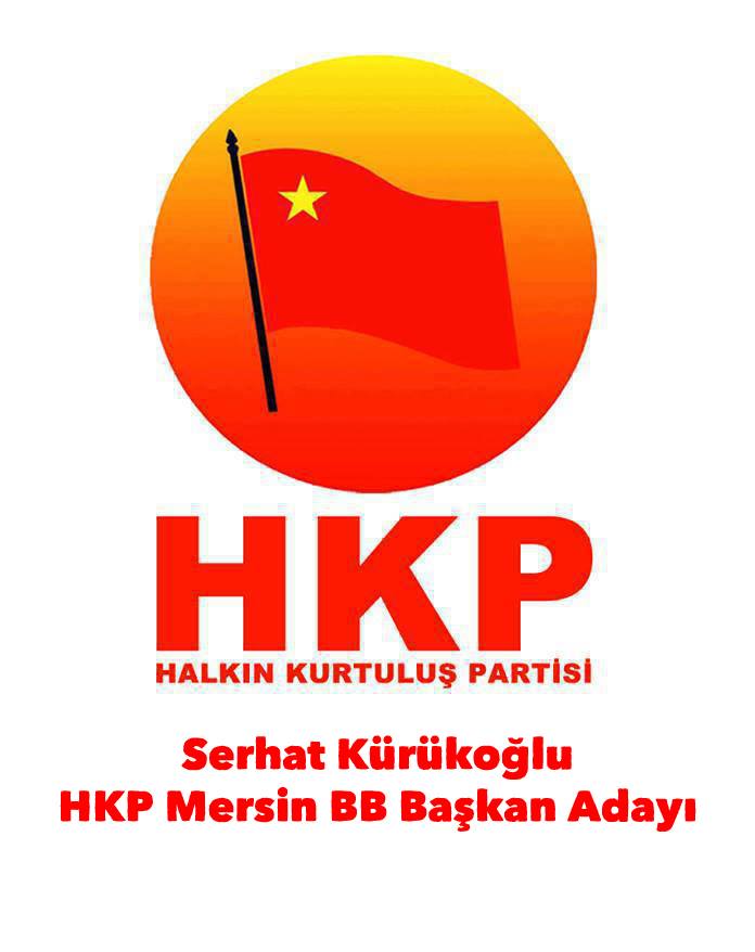 Serhat Kürükoğlu – HKP Mersin Büyükşehir Belediye Başkan Adayı