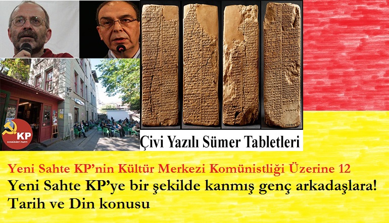 Yeni Sahte KP’ye bir şekilde kanmış genç arkadaşlara!  Tarih ve Din konusu
