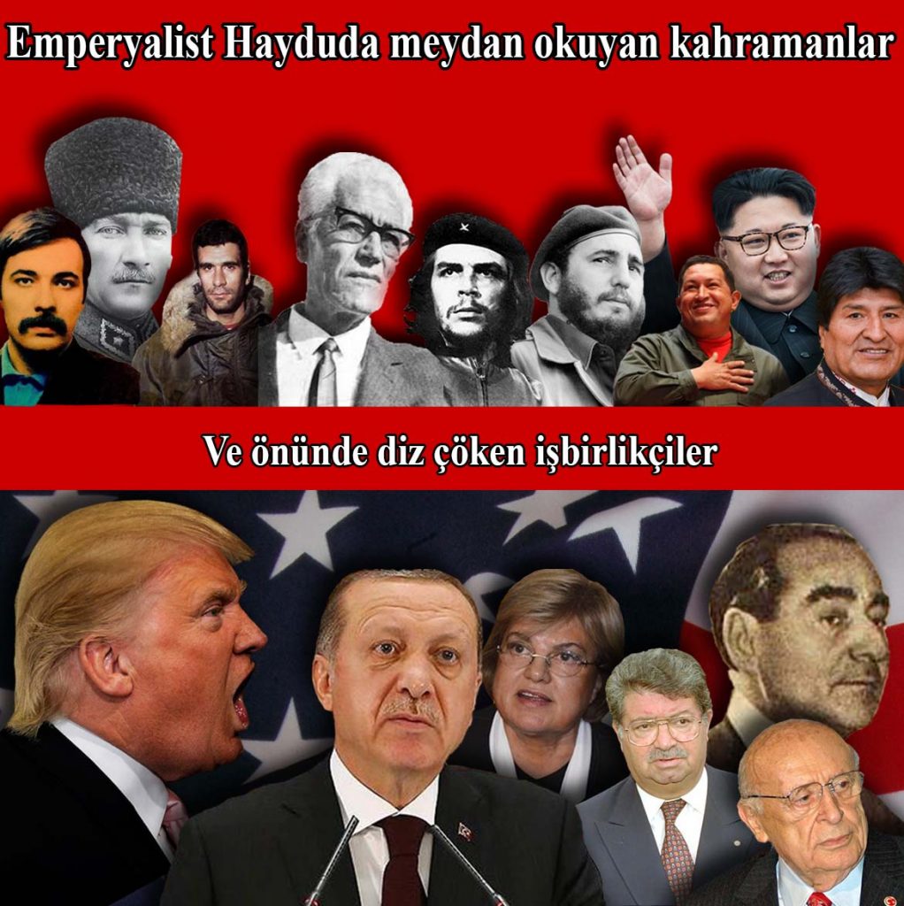 Emperyalist Hayduda meydan okuyan kahramanlar ve önünde diz çöken işbirlikçiler