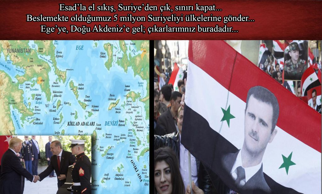 Esad’la el sıkış, Suriye’den çık, sınırı kapat…