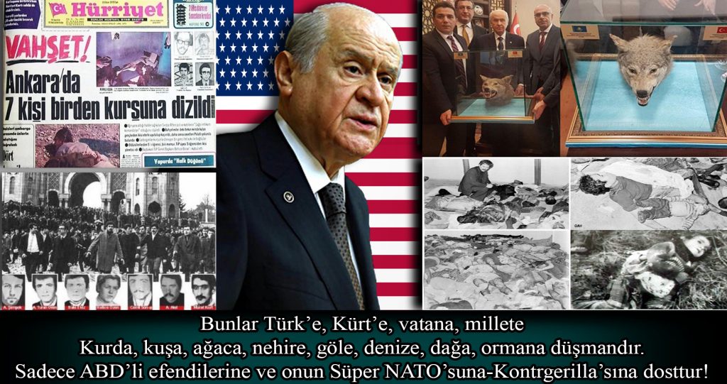 Bunlar Türk’e, Kürt’e, vatana, millete kurda, kuşa, ağaca, nehire, göle, denize, dağa, ormana düşmandır…