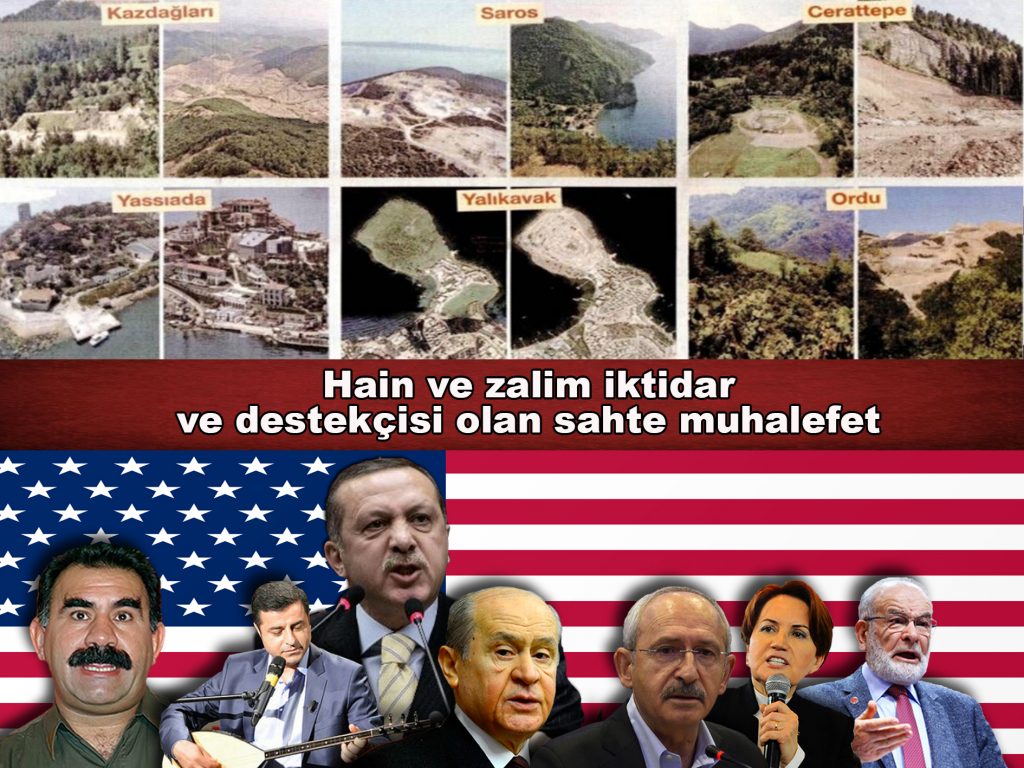 Hain ve zalim iktidar ve destekçisi olan sahte muhalefet