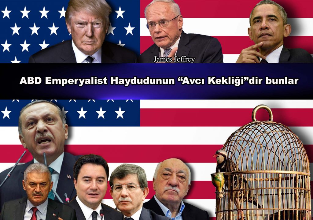 ABD Emperyalist Haydudunun “Avcı Kekliği”dir bunlar