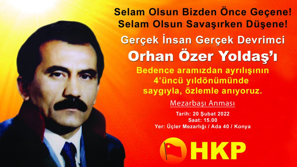 Orhan Özer Yoldaş Ölümsüzdür!