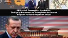 ABD ve AB Emperyalist Haydutları, Türkiye’yi Batısından ve Güneyinden kuşatarak boğmak ve Sevr’i dayatmak istiyor