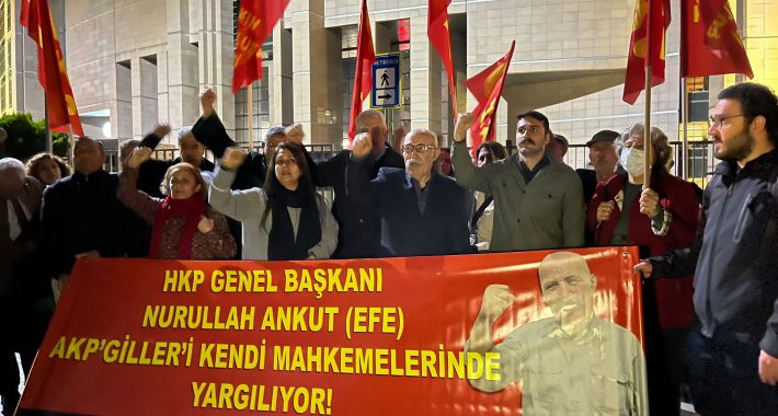 Genel Başkan’ımız Nurullah Ankut (Efe)  AKP’giller’i kendi mahkemelerinde yargılamaya devam ediyor!