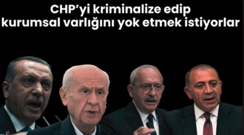 CHP’yi kriminalize edip kurumsal varlığını yok etmek istiyorlar
