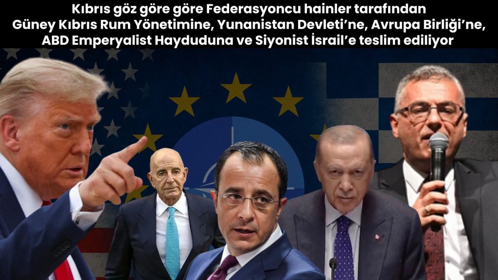Kıbrıs göz göre göre Federasyoncu hainler tarafından teslim ediliyor…