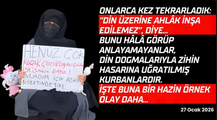 Onlarca kez tekrarladık: Din Üzerine Ahlâk İnşa Edilmez… İşte buna bir örnek hazin olay daha…