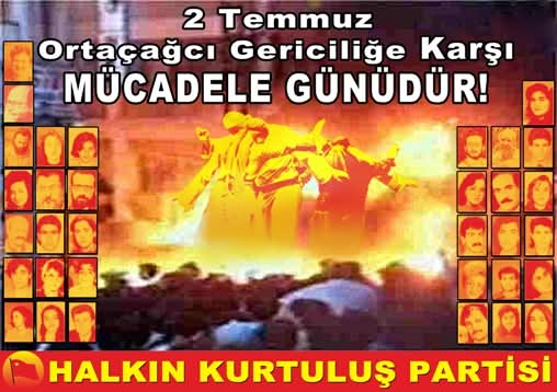 Sivas Katliamı’nı Unutmadık, Unutturmayacağız!